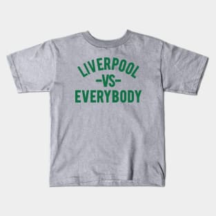 LIVERPOOL VS EVERYBODY Kids T-Shirt